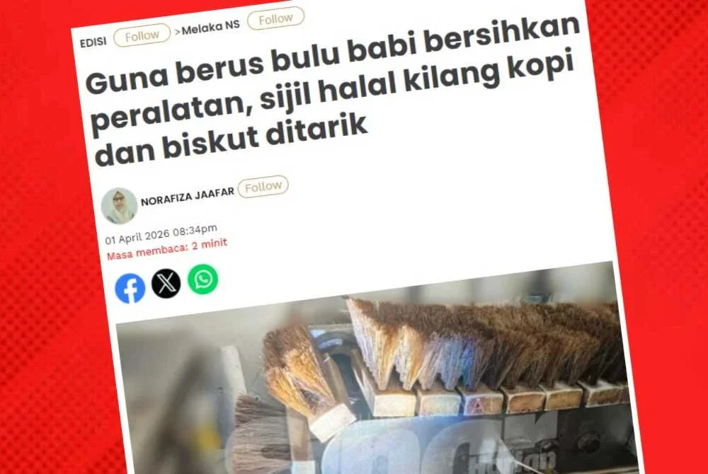 Laporan Sinar Harian berhubung penarikan sijil halal sebuah kilang memproses kopi dan biskut di Melaka kerana didapati menggunakan berus babi dalam kerja-kerja pembersihan peralatan.