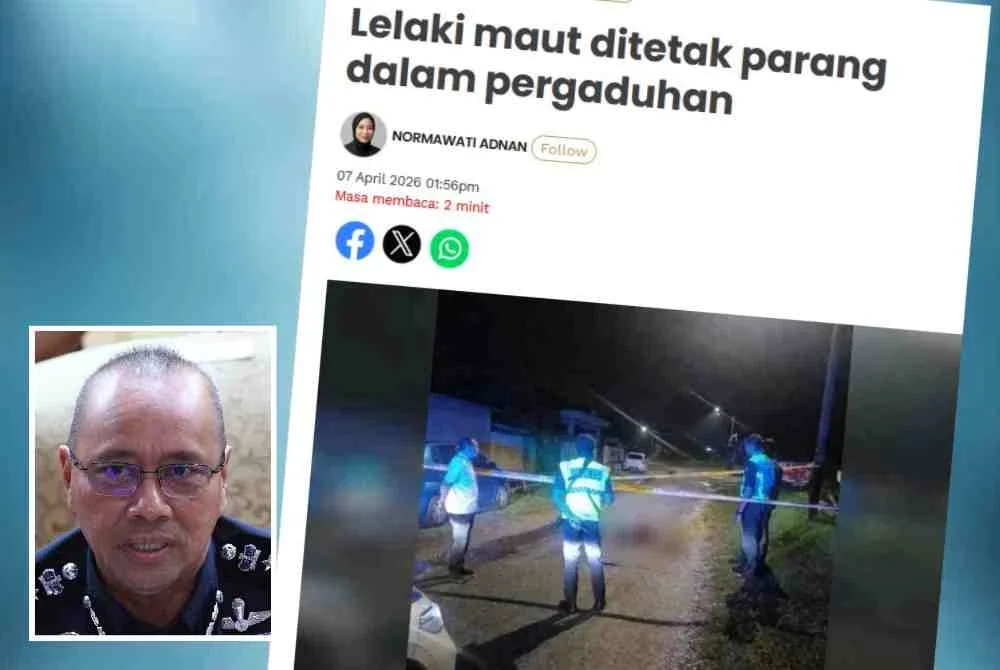 Laporan Sinar Harian mengenai lelaki maut ditetak parang dalam pergaduhan di Buntong. Gambar kecil: Noor Hisam