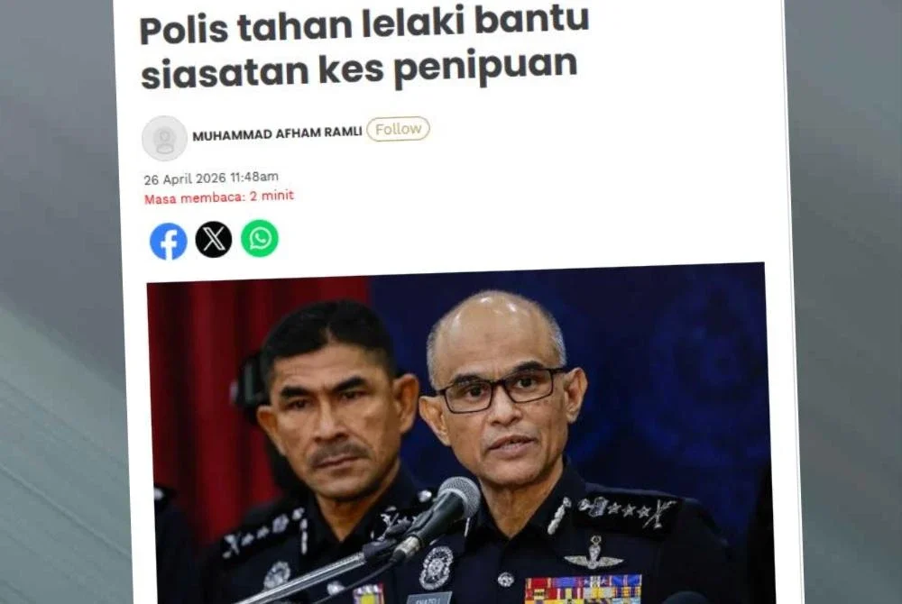 Laporan Sinar Harian berhubung polis tahan lelaki bantu siasatan kes penipuan