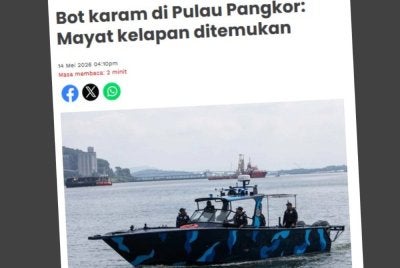 Laporan Sinar Harian berhubung insiden Bot karam di Pulau Pangkor: Mayat kelapan ditemukan