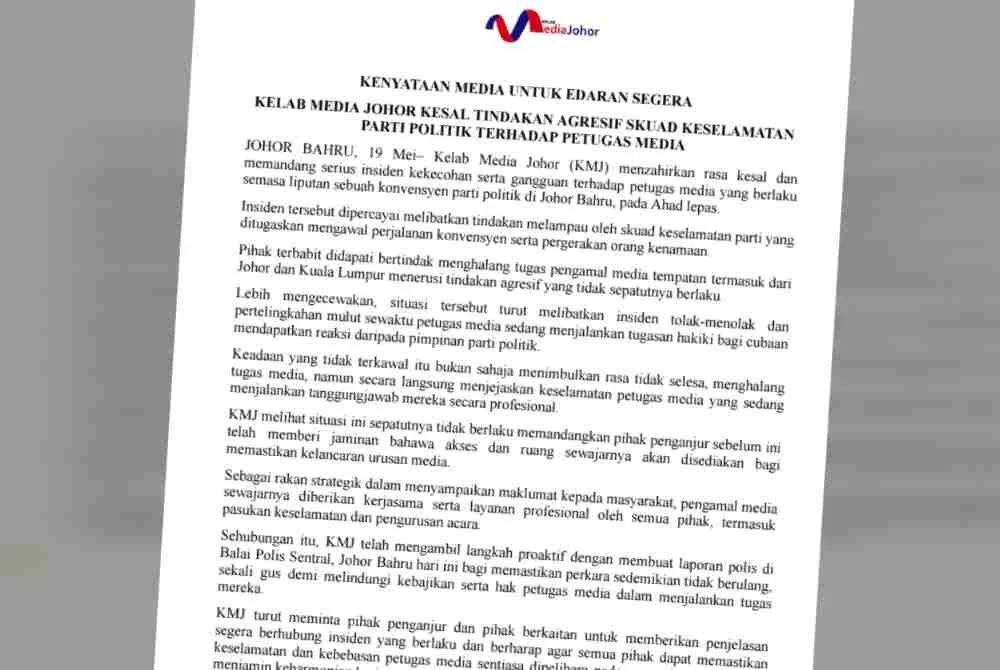 Kenyataan yang dikeluarkan KMJ pada Selasa.