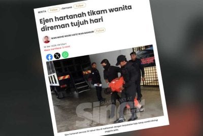 Laporan Sinar Harian pada 18 Mei berhubung reman seoramng ejen hartanah kes tikam leher seorang wanita.