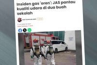 Laporan Sinar Harian berhubung Insiden gas 'oren': JAS pantau kualiti udara di dua buah sekolah