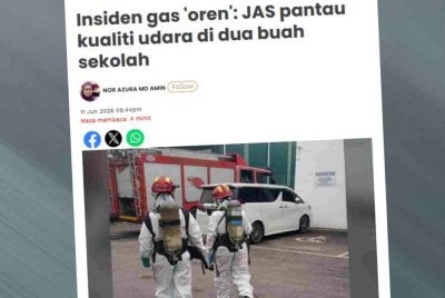 Laporan Sinar Harian berhubung Insiden gas 'oren': JAS pantau kualiti udara di dua buah sekolah