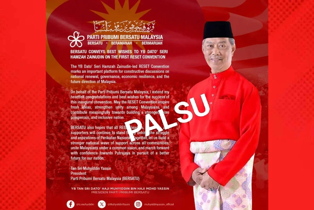 Hantaran ucapan tahniah Muhyiddin kepada Hamzah atas penganjuran Konvensyen Reset adalah palsu.