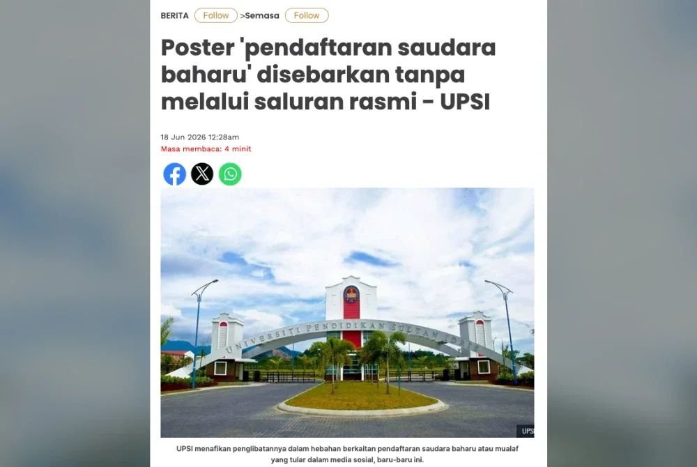 Laporan Sinar Harian pada Rabu berkaitan kenyataan UPSI berhubung penyebaran poster 'pendaftaran saudara baharu' di universiti berkenaan.