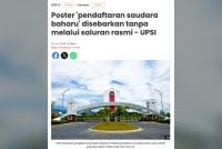 Laporan Sinar Harian pada Rabu berkaitan kenyataan UPSI berhubung penyebaran poster 'pendaftaran saudara baharu' di universiti berkenaan.