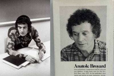 Anatole Broyard, pengkritik sastera, penulis esei dan editor buku amat berpengaruh di Amerika Syarikat (AS) pertengahan abad ke-20 lebih terkenal selepas kematiannya.