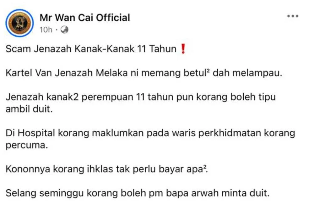 Hantaran dakwaan wujud penipuan terhadap waris keluarga apabila pengendali van jenazah berkenaan mengenakan bayaran walaupun pada mulanya dikatakan percuma.
