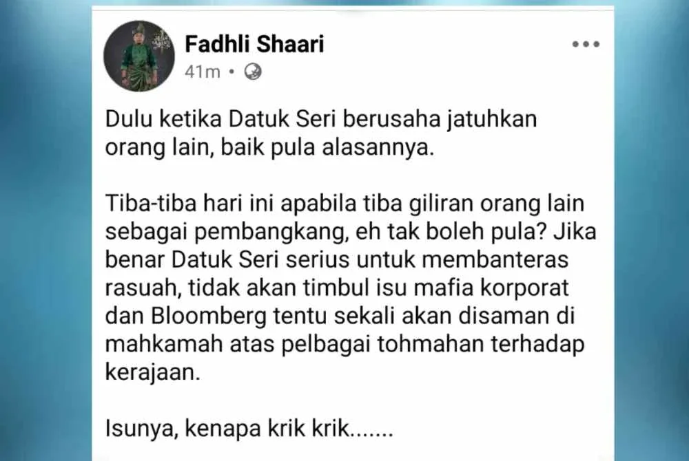 Tangkap layar hantaran Ahmad Fadhli di laman Facebooknya pada Ahad