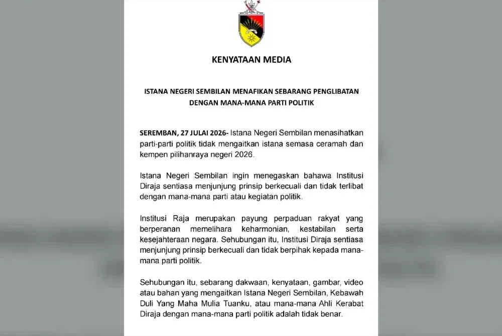 Kenyataan media Istana Negeri Sembilan menafikan penglibatan dengan mana-mana parti politik