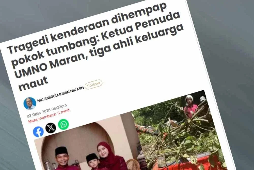 Laporan Sinar Harian mengenai tragedi kenderaan dihempap pokok tumbang mengakibatkan empat sekeluarga maut.