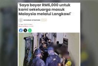 Kes terbaharu membabitkan pasangan suami isteri warga Myanmar yang mendakwa membayar kira-kira RM6,000 untuk membawa mereka bersama dua anaknya masuk ke Malaysia melalui perairan Langkawi, Kedah.