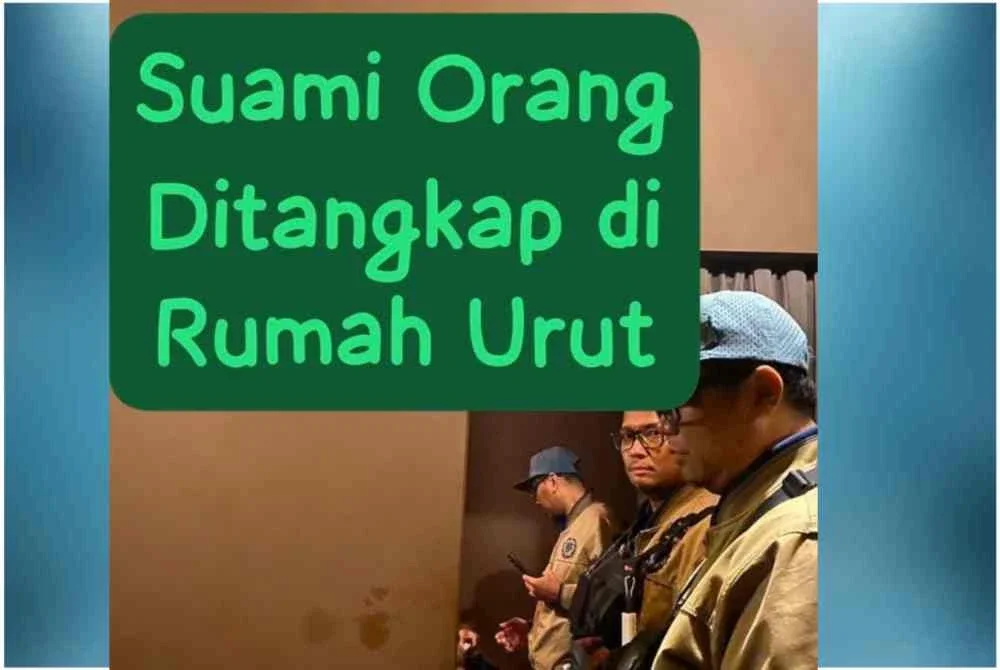 JAINJ mencekup seorang lelaki berstatus suami orang bersama tukang urut wanita warga asing di sebuah rumah urut di Bandar Penawar, Kota Tinggi