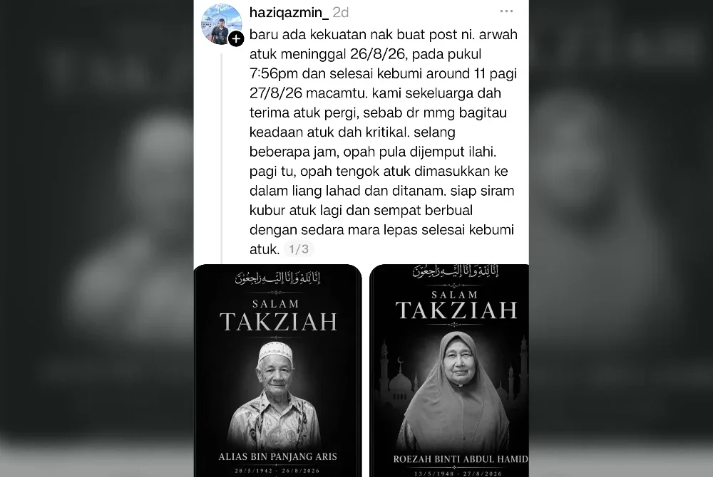 Perkongsian Haziq menerusi aplikasi Threads mengenai kisah datuk dan opah yang meninggal dunia tidak sampai 24 jam.