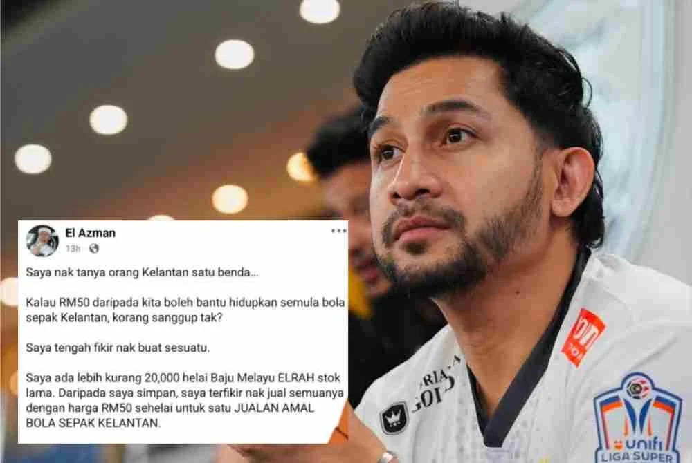 Pemilik jenama Elrah, El Azman mahu menjual 20,000 helai baju Melayu pada harga RM50 sehelai bagi membantu pasukan bola sepak Kelantan.