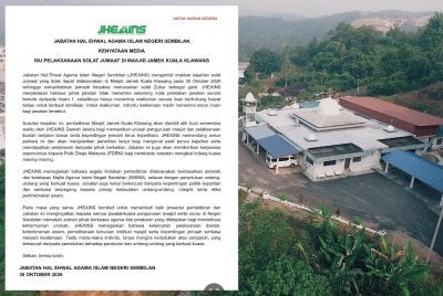 Kenyataan media JHEAINS susulan dakwaan jemaah terpaksa menunaikan solat Zuhur sebagai ganti solat Jumaat di Masjid Jamek Kuala Klawang, Jelebu pada Jumaat. - FOTO: Facebook Majlis Agama Islam Negeri Sembilan